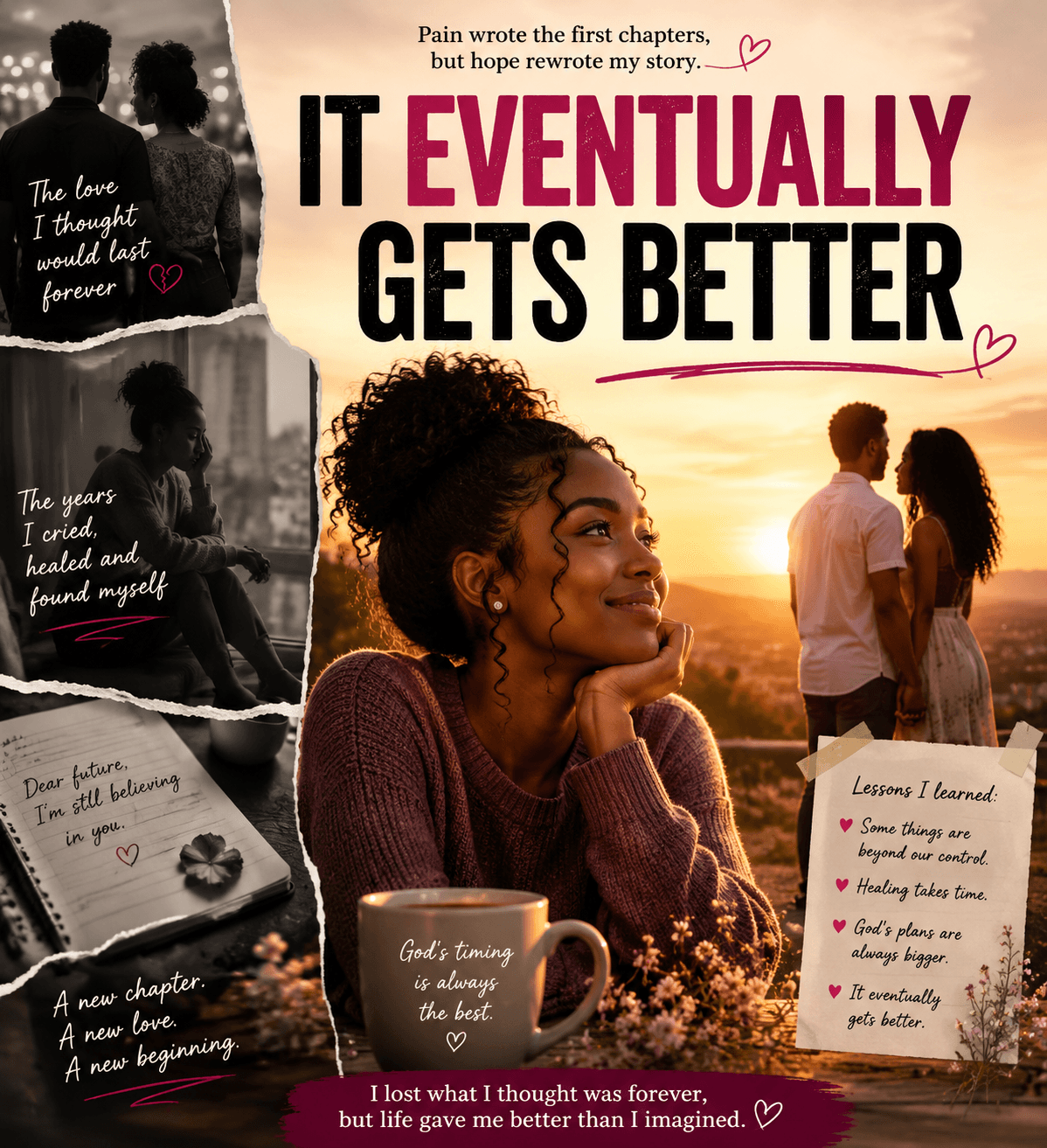 It Eventually Gets Better