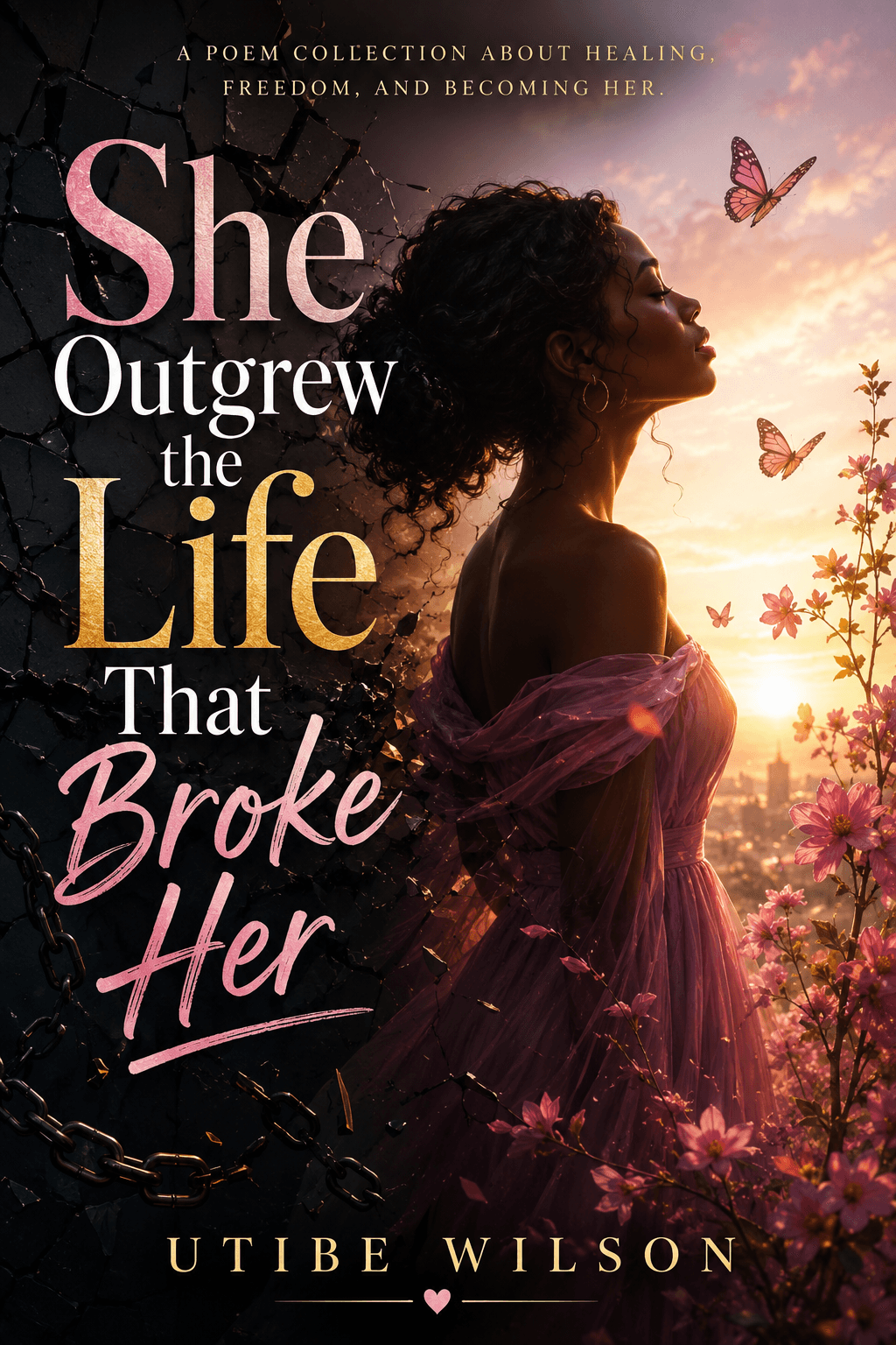 She Outgrew the Life That Broke Her