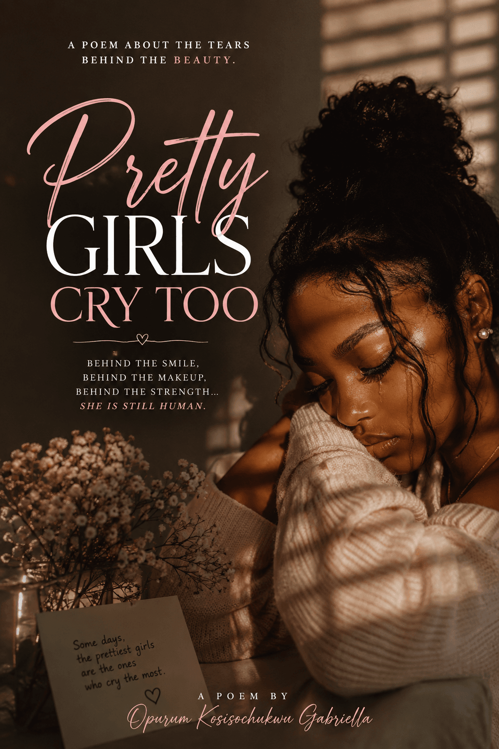 PRETTY GIRLS CRY TOO