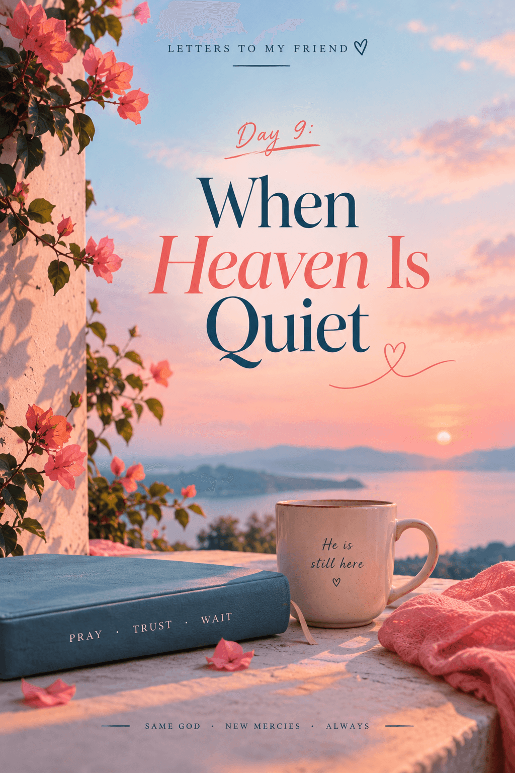 WHEN HEAVEN IS QUIET