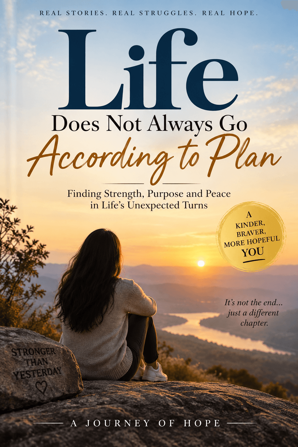 Life Does Not Always Go According to Plan