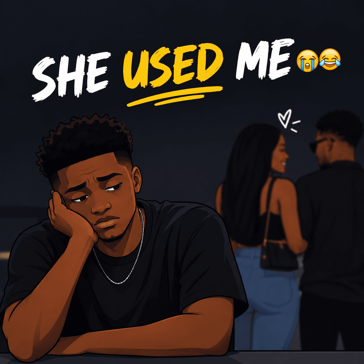 SHE USED ME