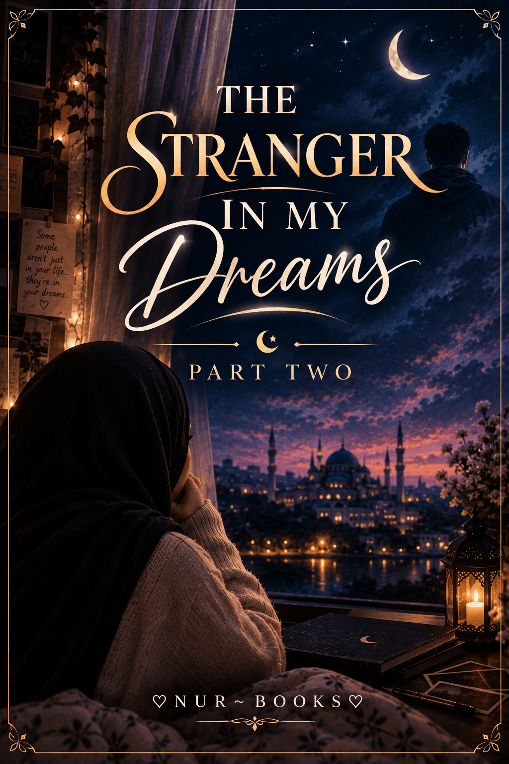THE STRANGER IN MY DREAMS PART TWO