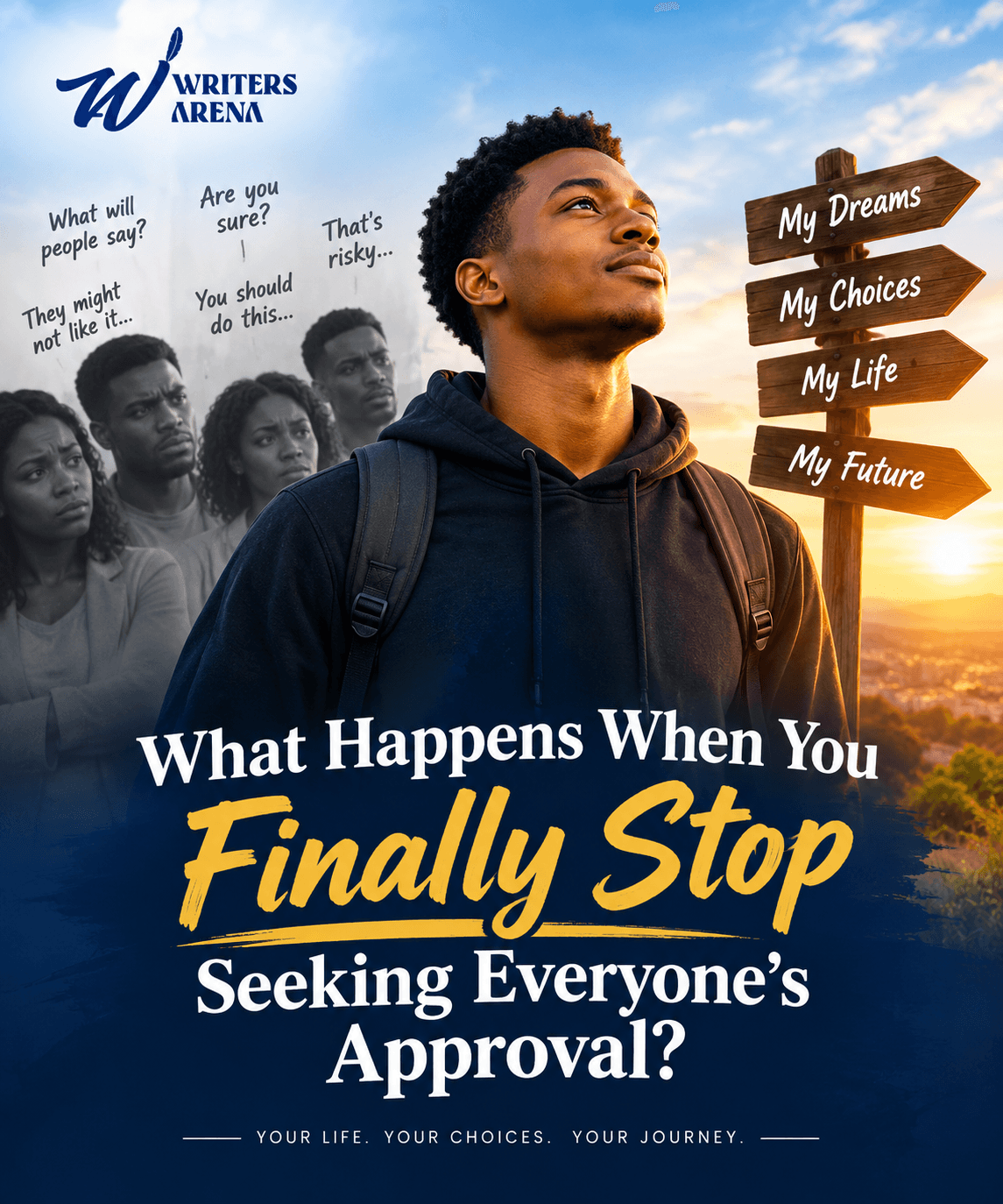 What Happens When You Finally Stop Seeking Everyone’s Approval?