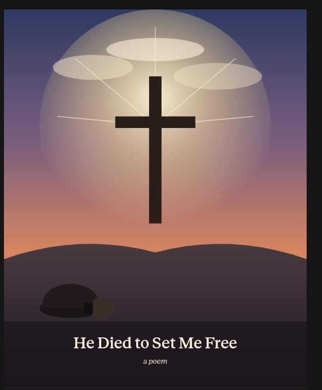 He Died to Set me Free