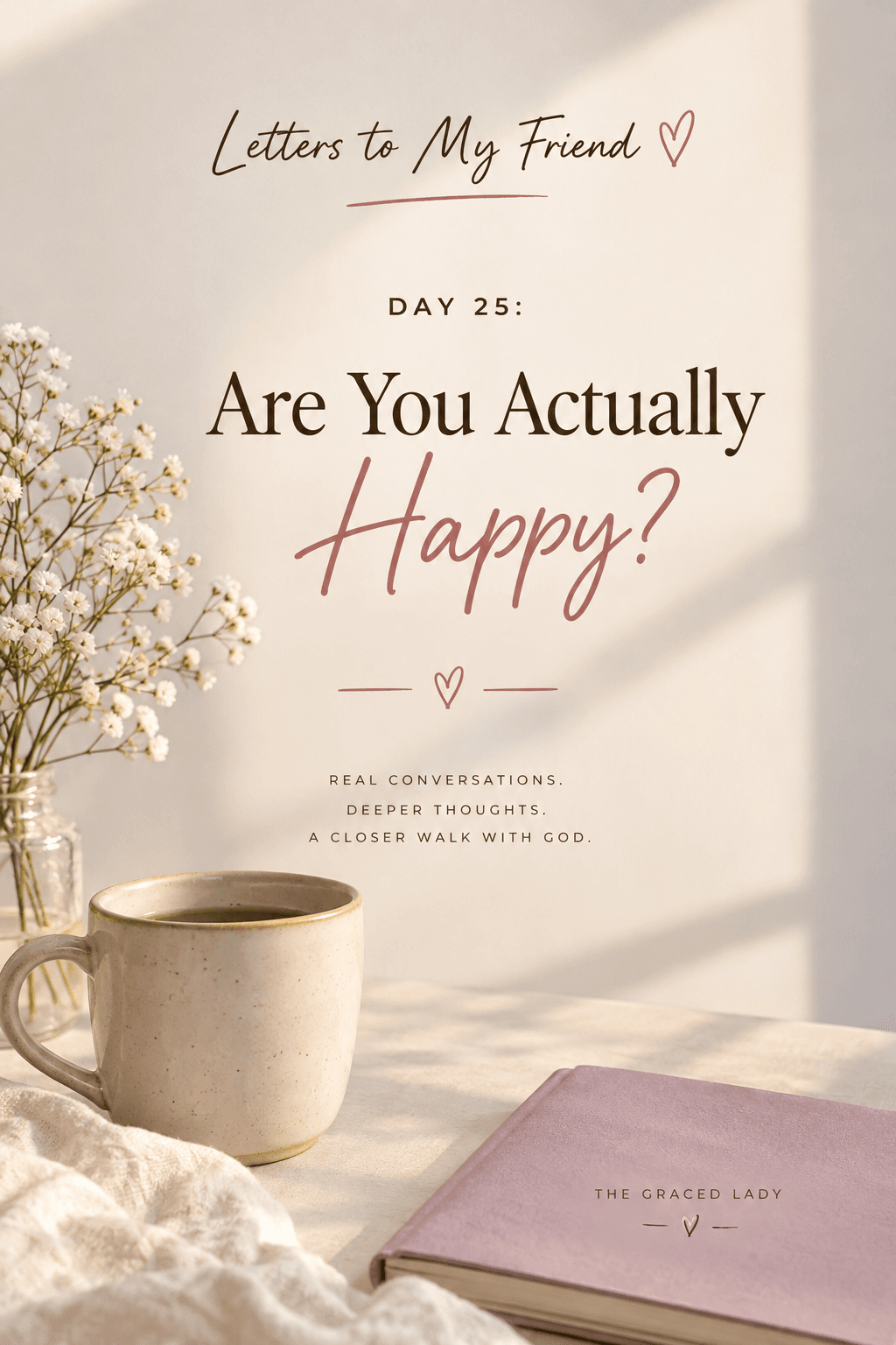 ARE YOU ACTUALLY HAPPY