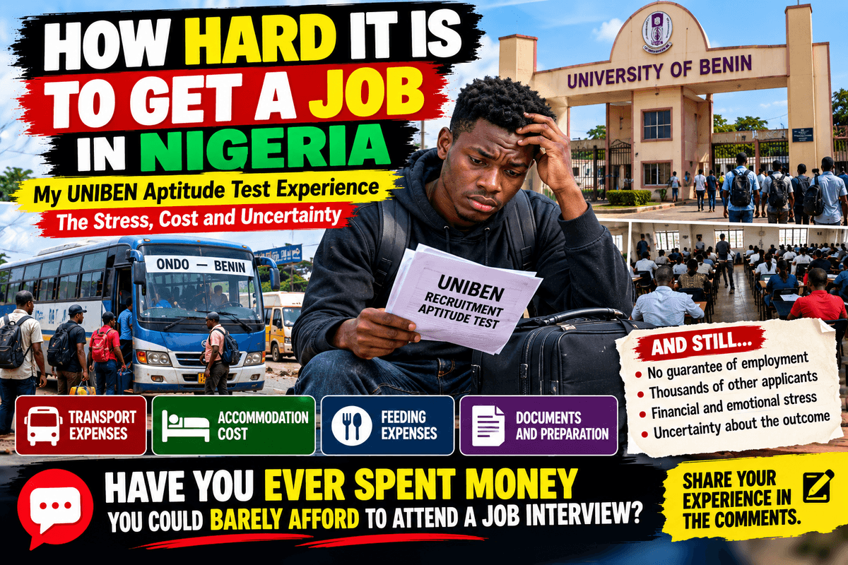The Cost of Looking for a Job in Nigeria: My UNIBEN Aptitude Test Experience