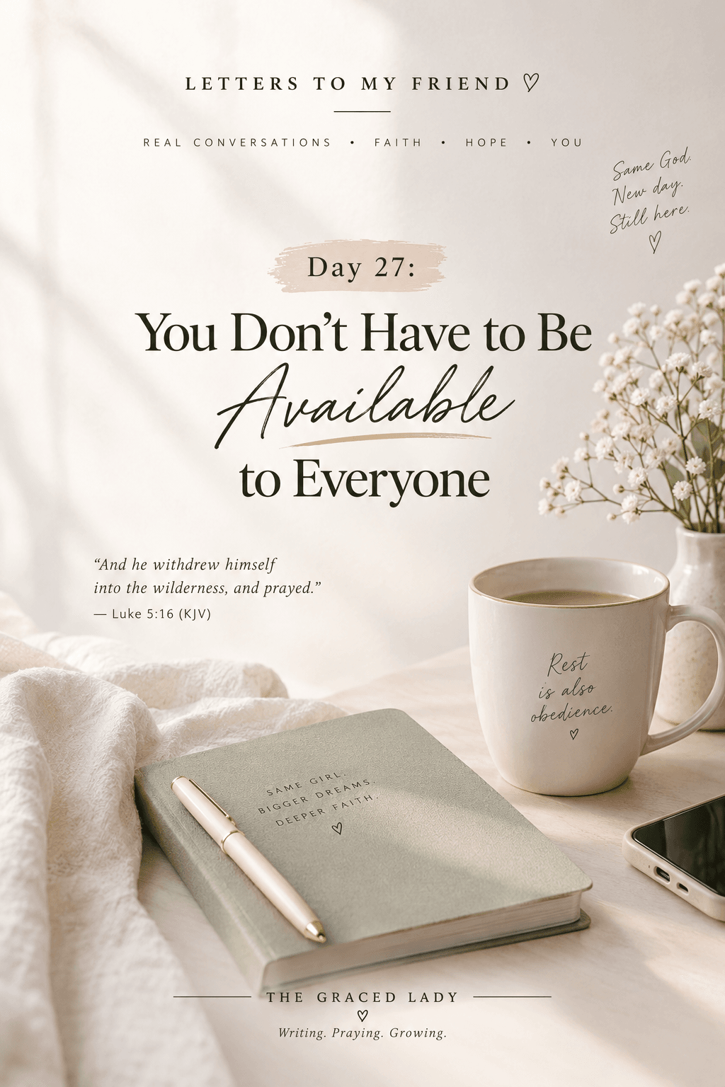 YOU DON'T HAVE TO BE AVAILABLE TO EVERYONE